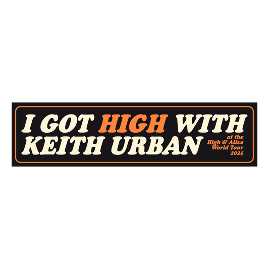 "I GOT HIGH WITH KEITH URBAN" Tour Bumper Magnet