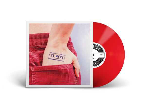"We Were" Red Cover with Red 7" Vinyl